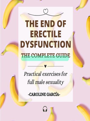 cover image of The End of Erectile Dysfunction